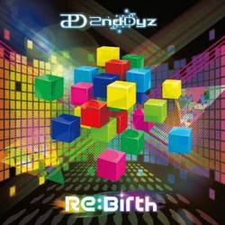 2nd Dyz : Re:Birth
